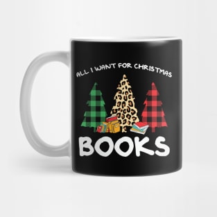 All I want for christmas are books Mug